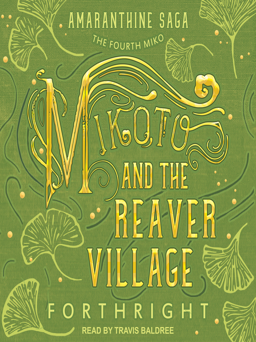 Title details for Mikoto and the Reaver Village by Forthright - Available